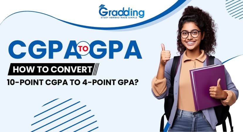 How to convert CGPA to GPA CGPA to GPA: How to Convert 10-point CGPA to 4-point GPA?