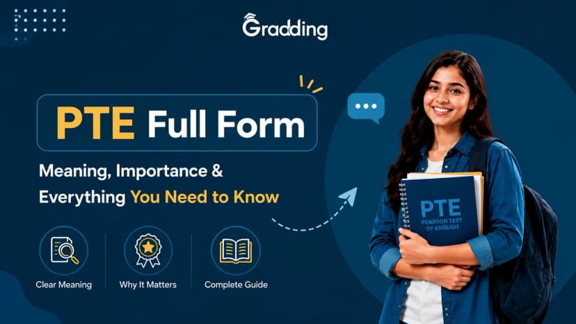 PTE Full Form Explained for Students PTE Full Form: Meaning, Importance & Everything You Need to Know