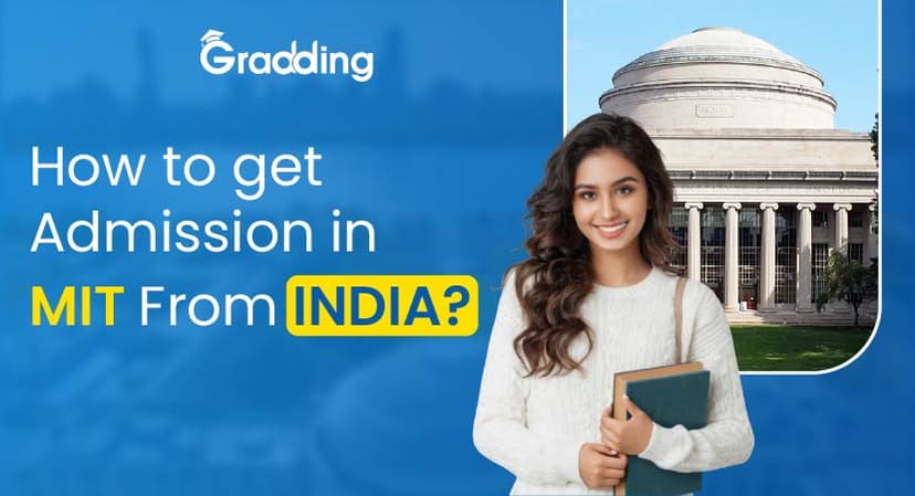 How to Get Admission in MIT? How to Get into MIT From India: Admission & Eligibility 2025