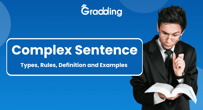 Explore the Complex Sentence with Gradding.com