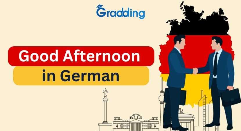 Explore different ways to say Good afternoon in German | Gradding.com