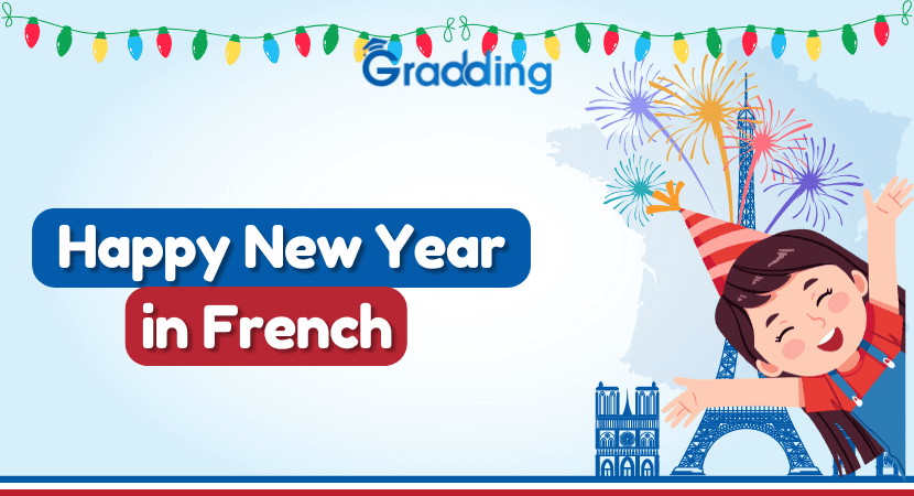 Learn how to say Happy New Year in French I Gradding.com