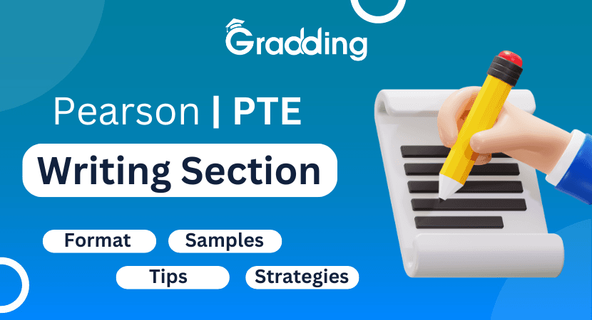 Find out all about the PTE writing tasks and tips to ace them | Gradding.com