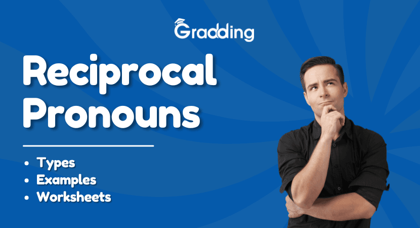 Reciprocal Pronoun | Gradding.com