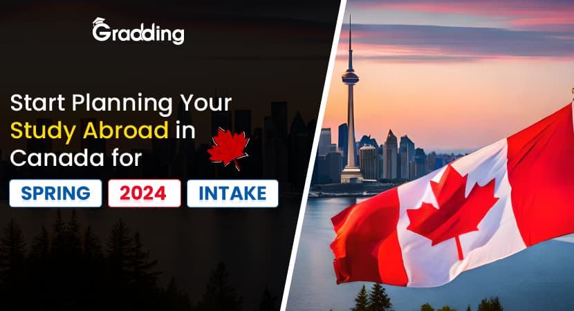 Start Planning Your Study Abroad in Canada for Spring 2024 Intake Plan Your Education in Canada in 2024 with Gradding.com