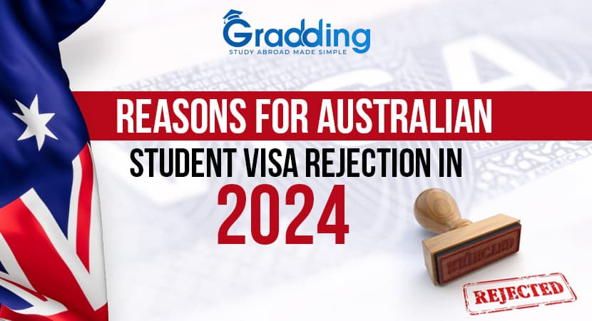 Reasons for Australian Student Visa Rejection in 2024 Discover the Common Reasons for Australian student visa rejection with Gradding.com.