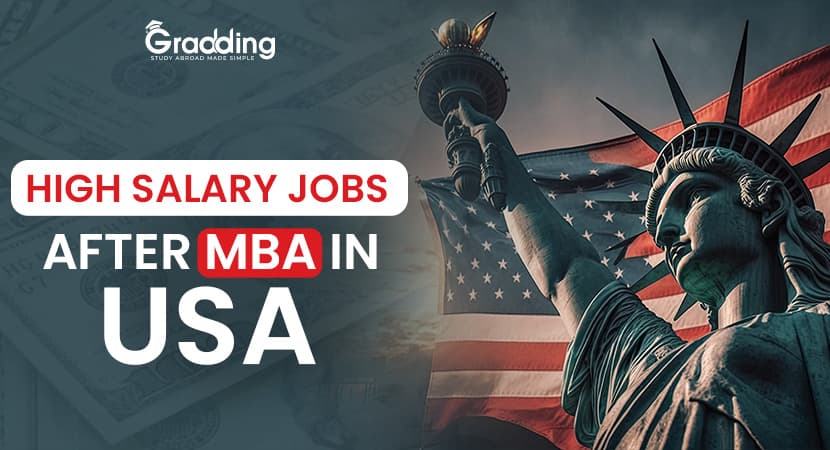 High Salary Jobs After MBA in USA Consult experts at Gradding.com to get to the top US universities for MBA