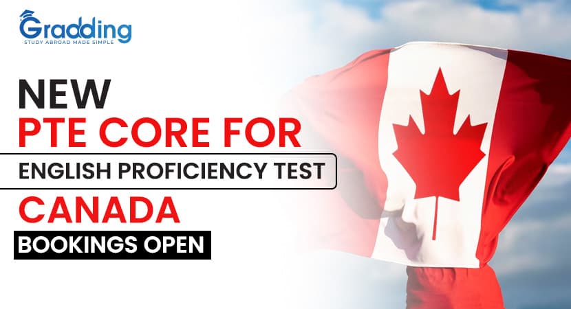 New PTE Core for English Proficiency Test, Canada- Bookings Open | Gradding.com New PTE Core for English Proficiency Test, Canada- Bookings Open | Gradding.com