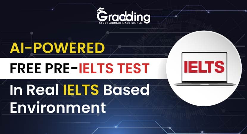 Free Pre-IELTS Test by Gradding Free Pre-IELTS Test by Gradding