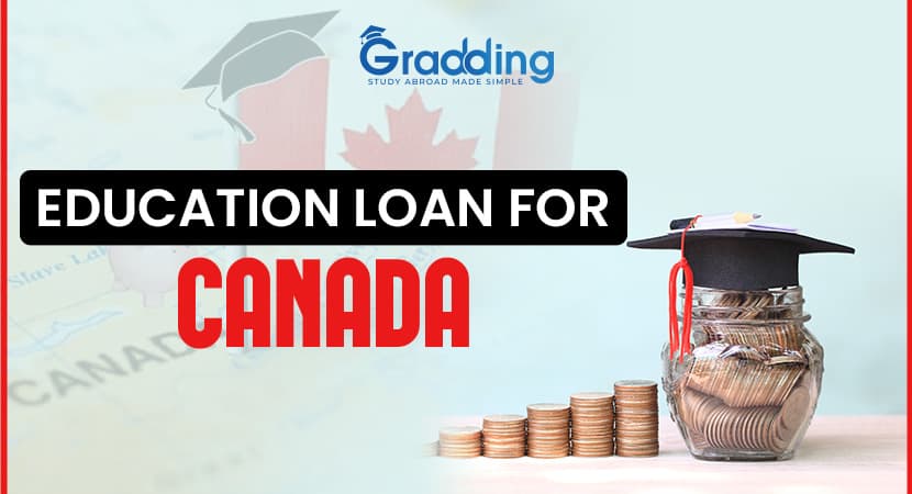 Study Loan for Canada How to get an education loan for Canada? | Gradding.com