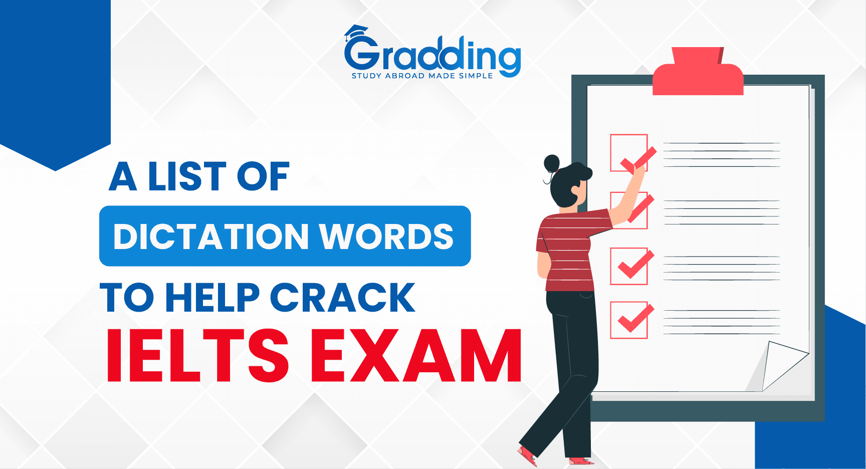 A List of Dictation Words to Help Crack IELTS Exam Get expert solution to all your study abroad problems