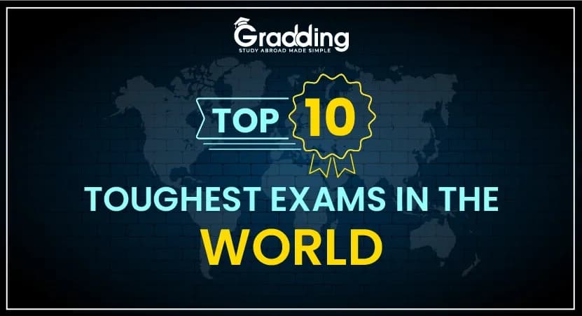 Top 10 Toughest Exams in the World 2025 10 World’s Toughest Exams 2025