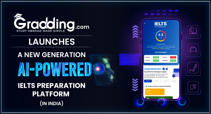 Gradding.com Launches a New Generation AI-Powered IELTS Preparation Platform in India Gradding.com Launches New Gen AI-Powered IELTS Preparation Platform in India