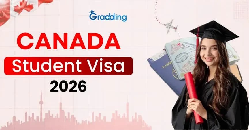 Canada Student Visa 2026 Help in Canada International Student Visa 2026| Gradding.com