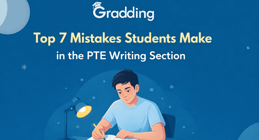 Common Mistakes Students Make in PTE Writing Section Common Mistakes Students Make in PTE Writing Section | Gradding