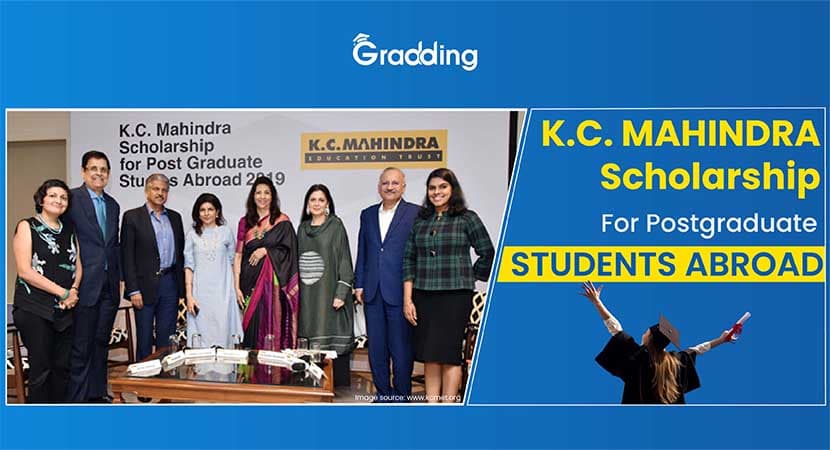 KC Mahindra Scholarship for Postgraduate Students Abroad Avail the Benefit of the KC Mahindra Scholarship with Gradding.com