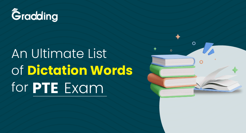 An Ultimate List of Dictation Words for PTE Exam Explore everything about dictation words for your PTE exam