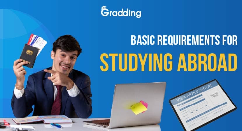 Basic Basic Requirements for Studying Abroad Abroad Education Consultant, Gradding.com