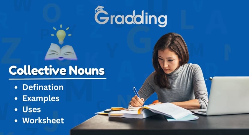 Collective Nouns Learn about collective nouns with experts at Gradding