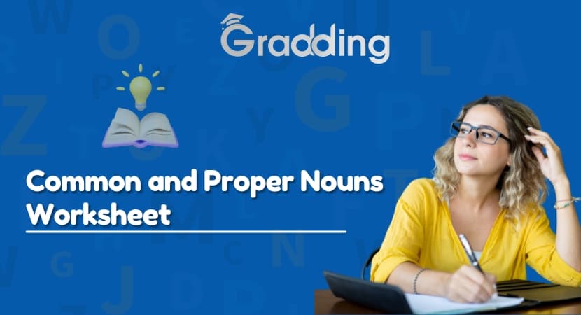 Common and Proper Nouns Worksheet with Answers Common and Proper Nouns Worksheet with Answers I Gradding