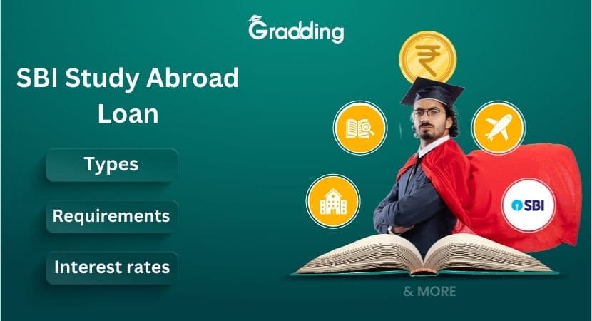 SBI Study Abroad Loan Learn about the SBI Education Loan with experts at Gradding.com