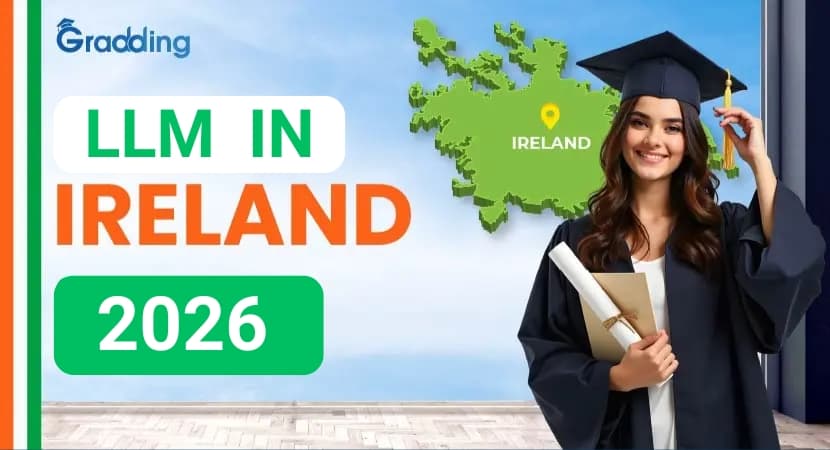 LLM in Ireland Navigate everything about LLM in Ireland from courses to career opportunities with Gradding.com.