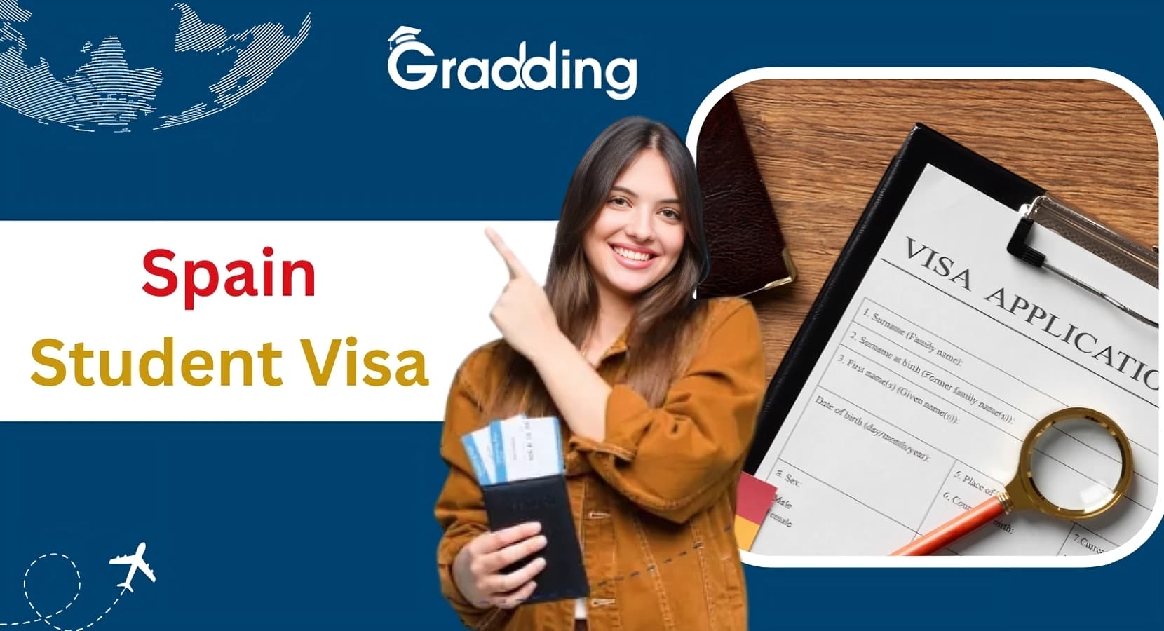 Spain Student Visa Learn How to Get Spain Student Visa in 2026 with Gradding.com