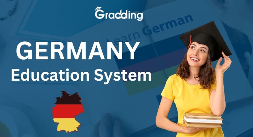 What Makes Germany’s Education System Unique Explore Unique features of the Germany education system| Gradding.com