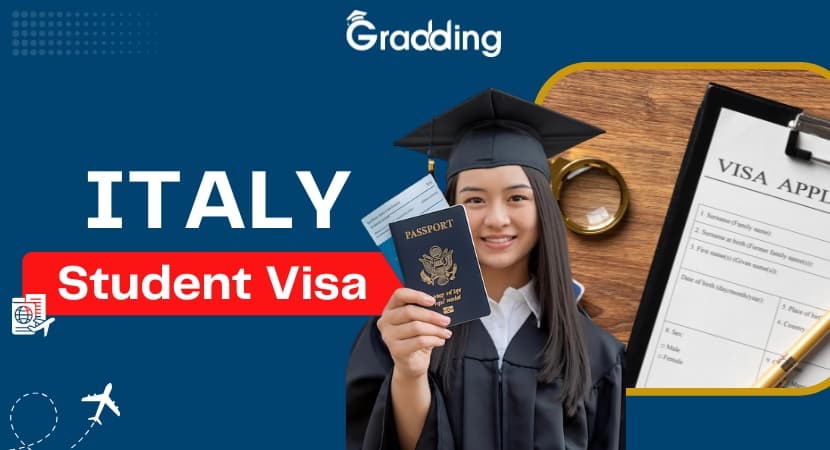 Italy Student Visa| Important Details Get your Italy Student visa approved in 2026| Gradding.com