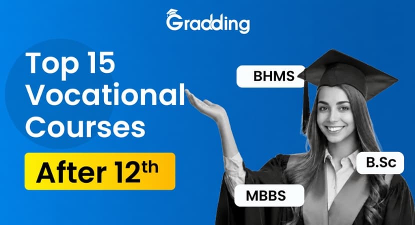 Vocational Courses After 12th Explore the best Vocational Courses After 12th | Gradding.com