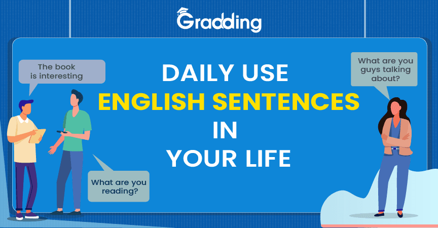 Daily Use English Sentences in Your Life Know about daily use English sentences