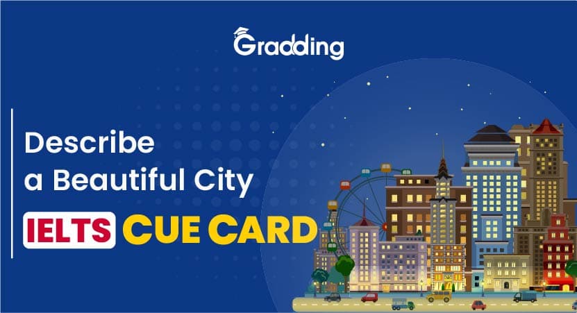 Describe a Beautiful City- IELTS Cue Card Describe a Beautiful City- IELTS Cue Card