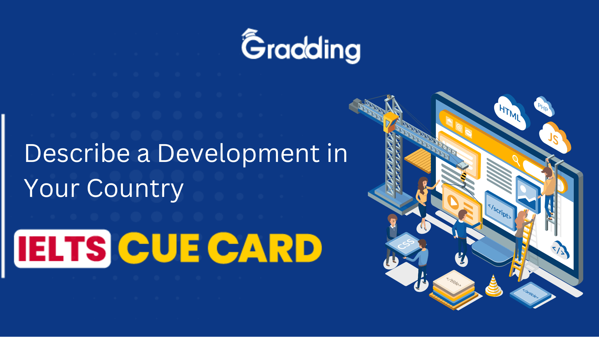 Describe a Development in Your Country Sample Answers Know How to Answer Describe a Development in Your Country Cue Card | Gradding.com