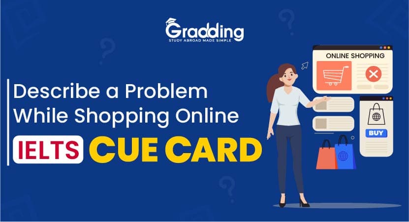 Describe a problem while shopping online - IELTS Cue Card Describe a problem while shopping online