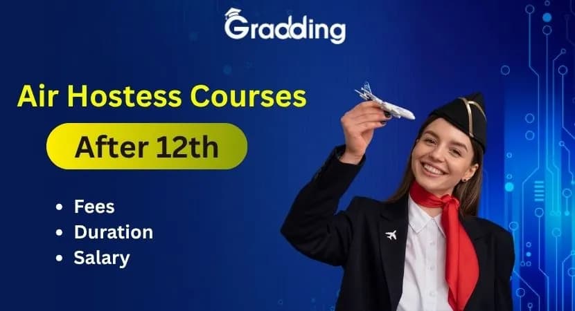 Air Hostess Courses After 12th Discover high-paying Air Hostess Courses After 12th with Gradding.com