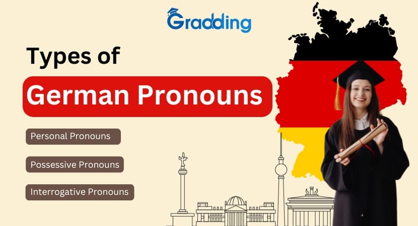 Types of German Pronouns German Pronouns| Gradding.com