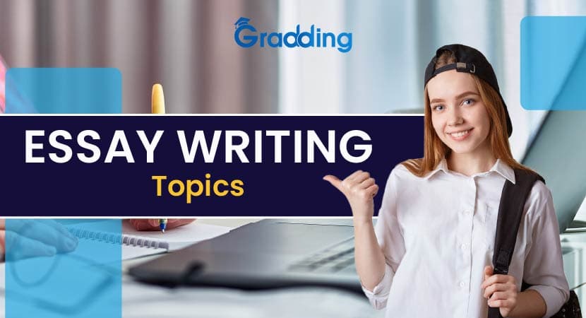 Explore 500+ essay writing topics in English Explore 500+ essay writing topics in English