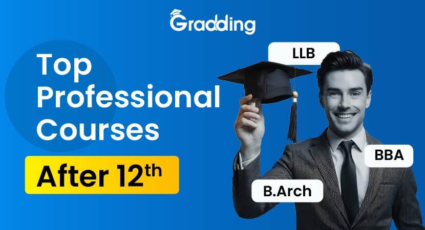 Top Professional Courses After 12th Know about Professional Courses After 12th I Gradding.com