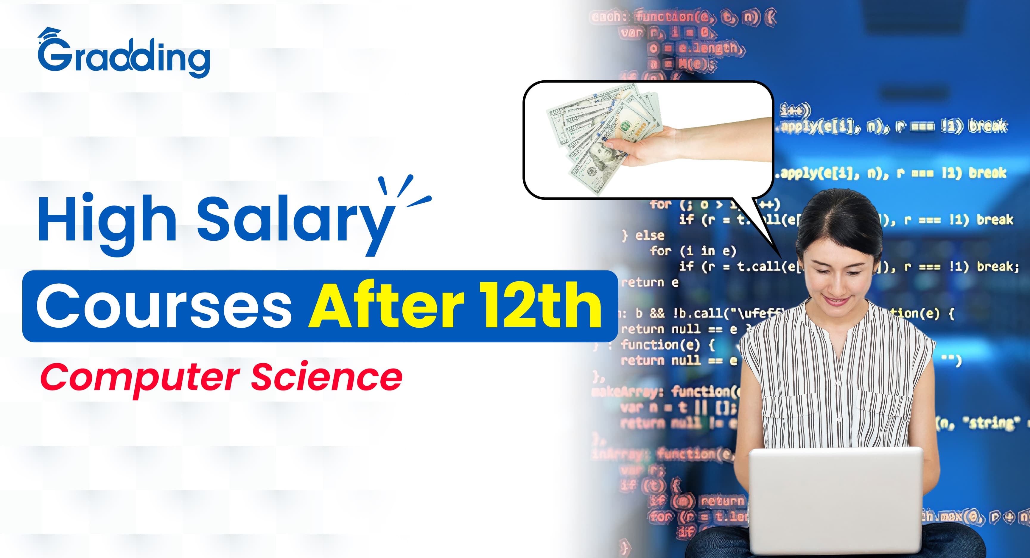 High Salary Courses After 12th Computer Science Know all about high salary courses after 12th computer science with Gradding.com