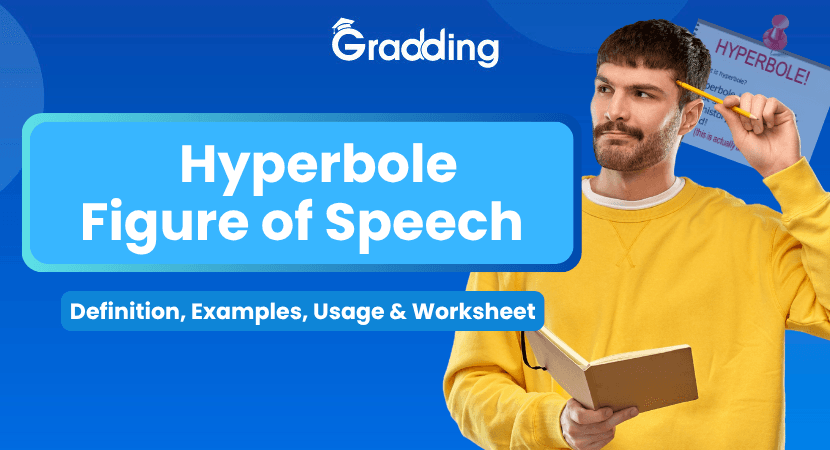 Hyperbole Figure of Speech Learn hyperbole figure of speech with examples and practice worksheets| Gradding.com