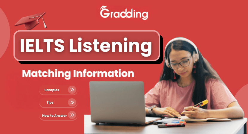 IELTS listening matching information Learn How to Answer IELTS Listening Matching Information with Gradding.com