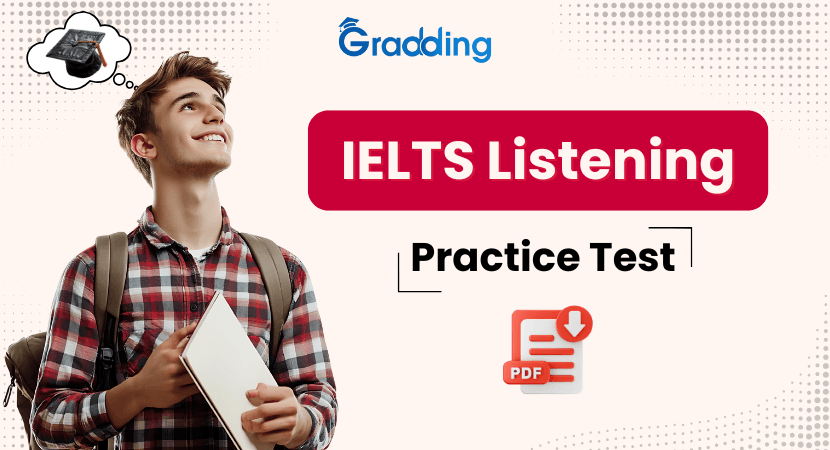 Free IELTS Listening Practice Test PDF Explore format soring evaluation benefits and mistakes to avoid while solving Free IELTS Listening Practice Test PDF | Gradding.com