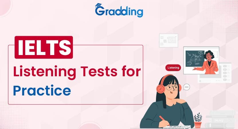 IELTS Listening Tests for Practice IELTS Listening Tests for Practice