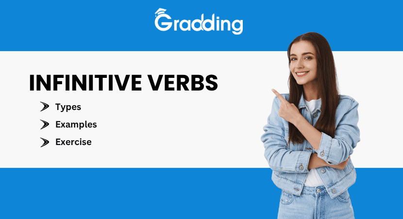 Infinitive Verbs Explore the Infinitive Verbs with Gradding.com