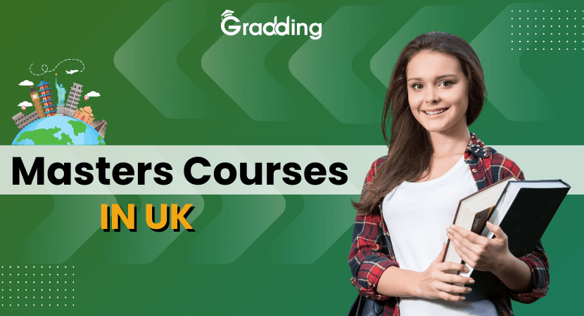 Masters Courses in UK Masters Courses in UK| Gradding.com