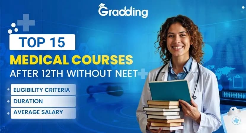 Medical Courses After 12th Without NEET Discover top medical courses to pursue without NEET| Gradding.com