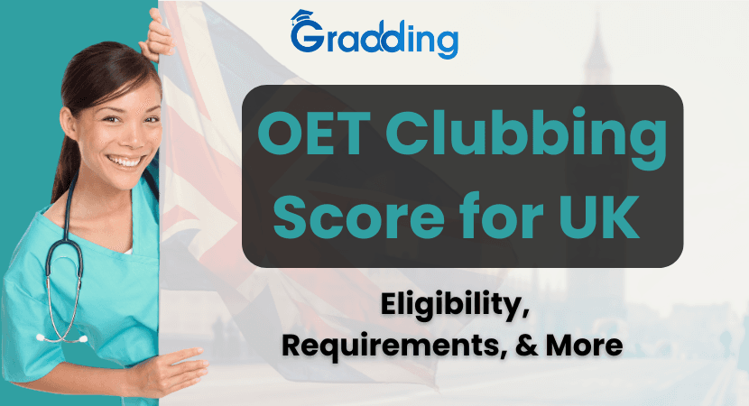OET Clubbing Score for UK Explore about OET Clubbing Score for UK I Gradding.com