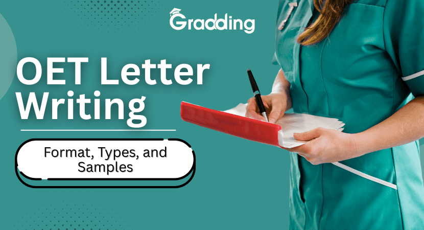OET Letter Writing Discover types, formats, and samples for OET letter writing with Gradding.com