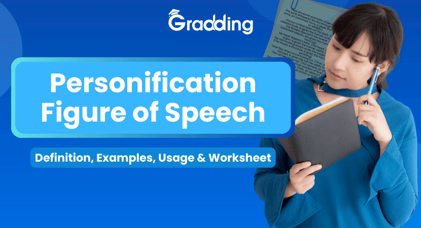 Personification Figure of Speech Find meaning, examples, and a worksheet on Personification Figure of Speech | Gradding.com