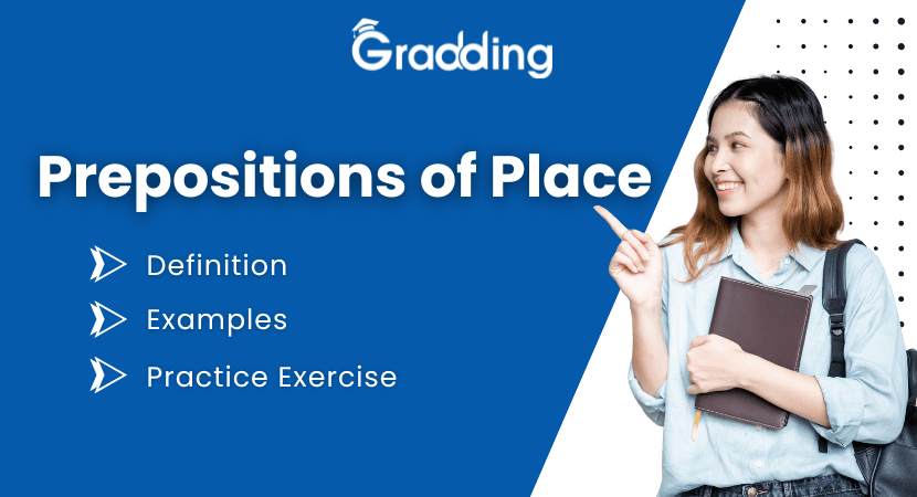 Prepositions of Place Learn about prepositions of place I Gradding.com